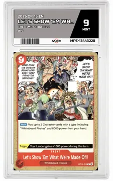 2026 OP 16 EN THE TIME OF BATTLE #19 LET'S SHOW 'EM WHAT WE'RE MADE OF!! MPE 9 MINT — graded card up for auction