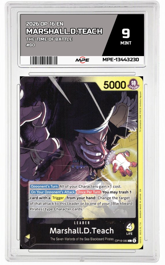 2026 OP 16 EN THE TIME OF BATTLE #80 MARSHALL.D.TEACH MPE 9 MINT — graded card auctioned from the MPE vault