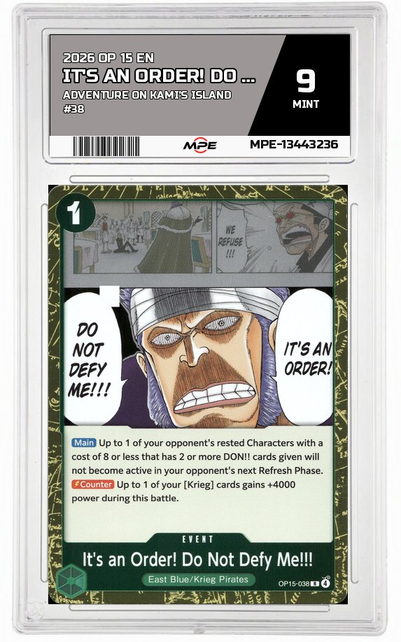 2026 OP 15 EN ADVENTURE ON KAMI'S ISLAND #38 IT'S AN ORDER! DO NOT DEFY ME!!! MPE 9 MINT — graded card auctioned from the MPE vault