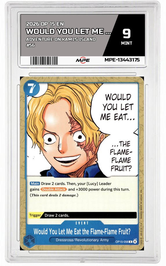 2026 OP 15 EN ADVENTURE ON KAMI'S ISLAND #56 WOULD YOU LET ME EAT THE FLAME-FLAME FRUIT? MPE 9 MINT — graded card auctioned from the MPE vault