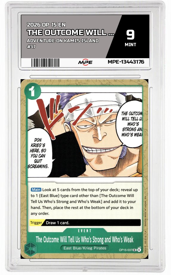 2026 OP 15 EN ADVENTURE ON KAMI'S ISLAND #37 THE OUTCOME WILL TELL US WHO'S STRONG AND WHO'S WEAK MPE 9 MINT — graded card auctioned from the MPE vault