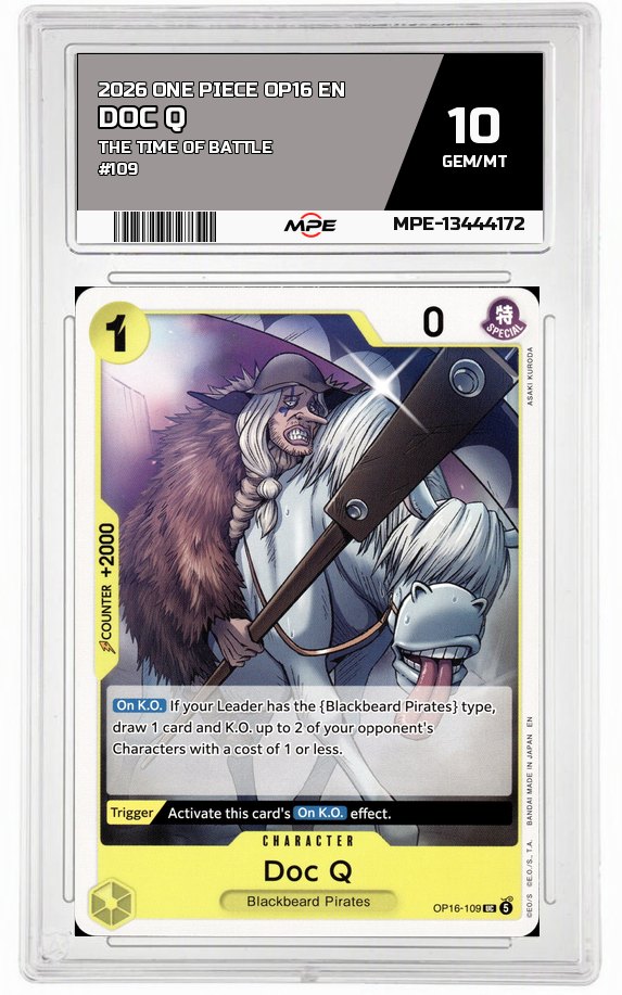 2026 ONE PIECE OP16 EN The Time of Battle #109 DOC Q MPE 10 GEM/MT — graded card auctioned from the MPE vault