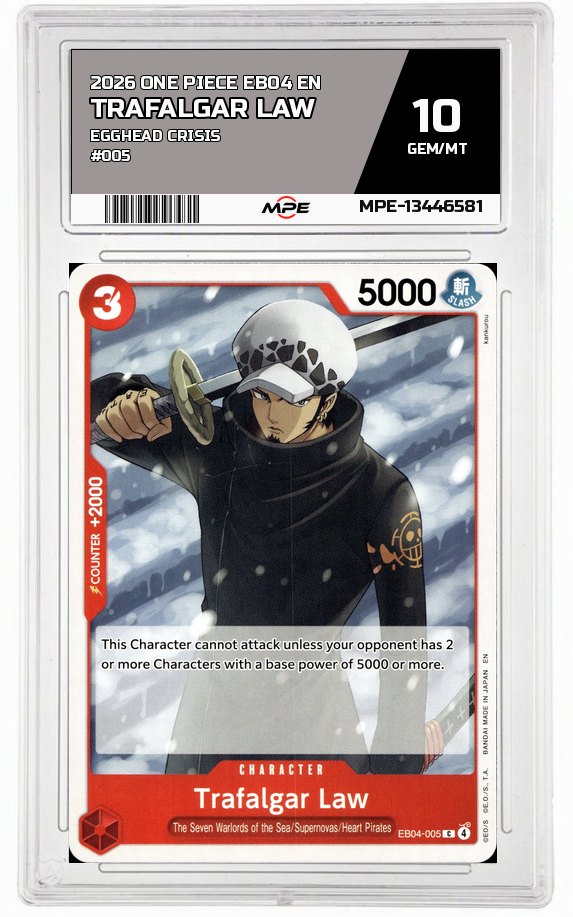 2026 ONE PIECE EB04 EN EGGHEAD CRISIS #005 TRAFALGAR LAW MPE 10 GEM/MT — graded card auctioned from the MPE vault