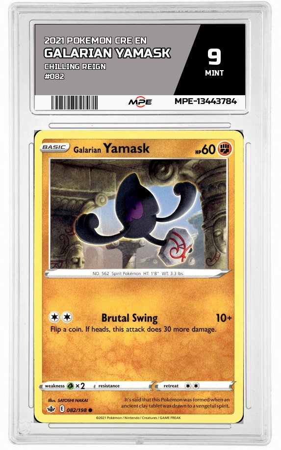 2021 POKEMON CRE EN Chilling Reign #082 GALARIAN YAMASK MPE 9 MINT — graded card auctioned from the MPE vault