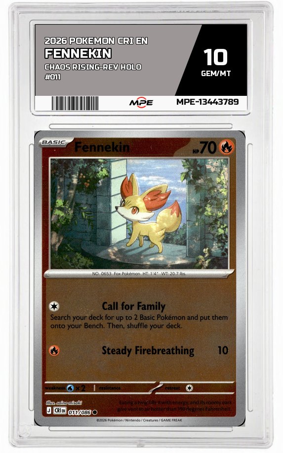 2026 POKEMON CRI EN Chaos Rising-REV HOLO #011 FENNEKIN MPE 10 GEM/MT — graded card auctioned from the MPE vault