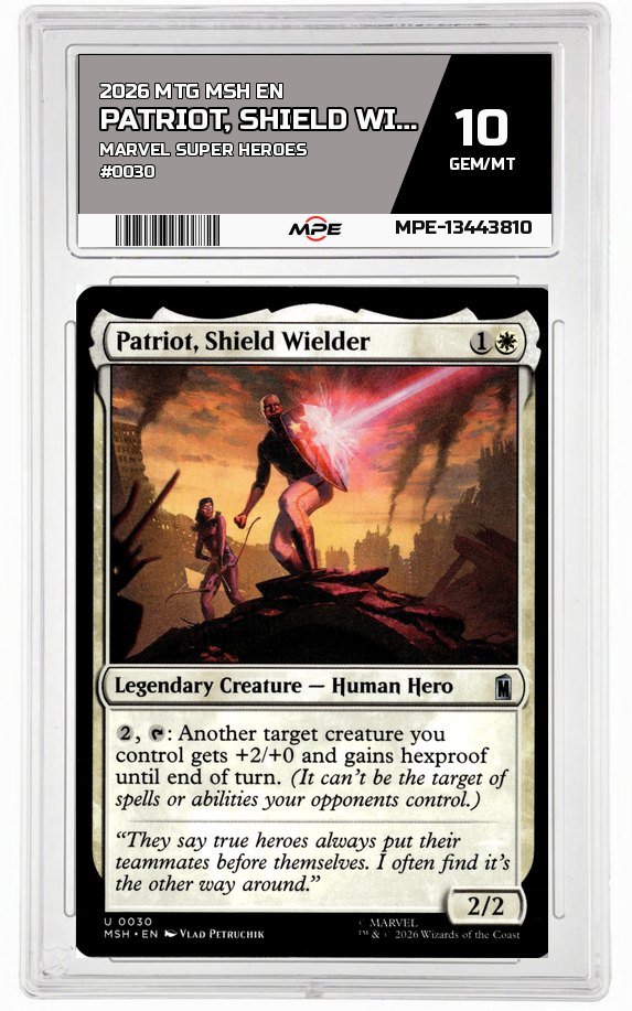 2026 MTG MSH EN Marvel Super Heroes #0030 PATRIOT, SHIELD WIELDER MPE 10 GEM/MT — graded card auctioned from the MPE vault