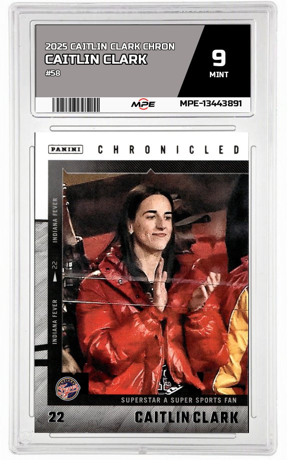 2025 CAITLIN CLARK CHRON #58 CAITLIN CLARK MPE 9 MINT — graded card auctioned from the MPE vault