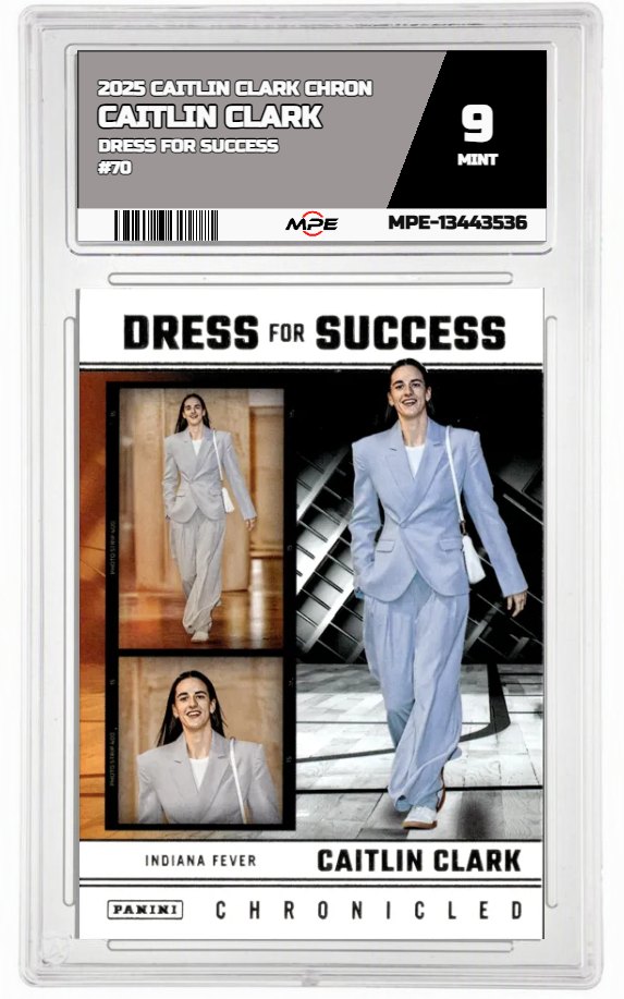 2025 CAITLIN CLARK CHRON DRESS FOR SUCCESS #70 CAITLIN CLARK MPE 9 MINT — graded card auctioned from the MPE vault