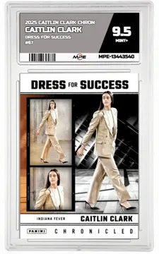 2025 CAITLIN CLARK CHRON DRESS FOR SUCCESS #67 CAITLIN CLARK MPE 9.5 MINT+ — graded card up for auction