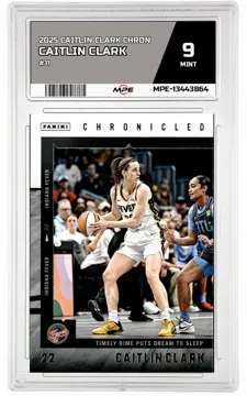 2025 CAITLIN CLARK CHRON #31 CAITLIN CLARK MPE 9 MINT — graded card up for auction