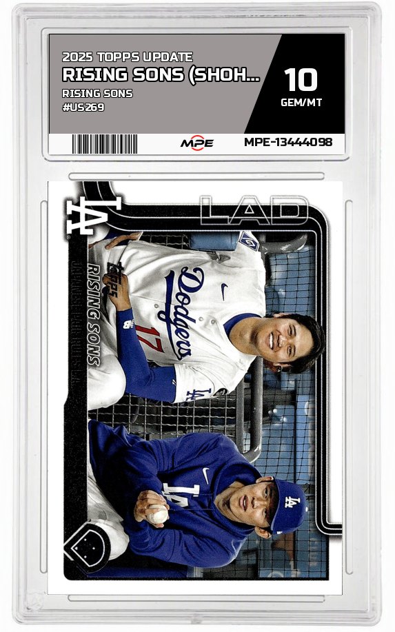 2025 TOPPS UPDATE RISING SONS #US269 RISING SONS (SHOHEI OHTANI / ROKI SASAKI) MPE 10 GEM/MT — graded card auctioned from the MPE vault