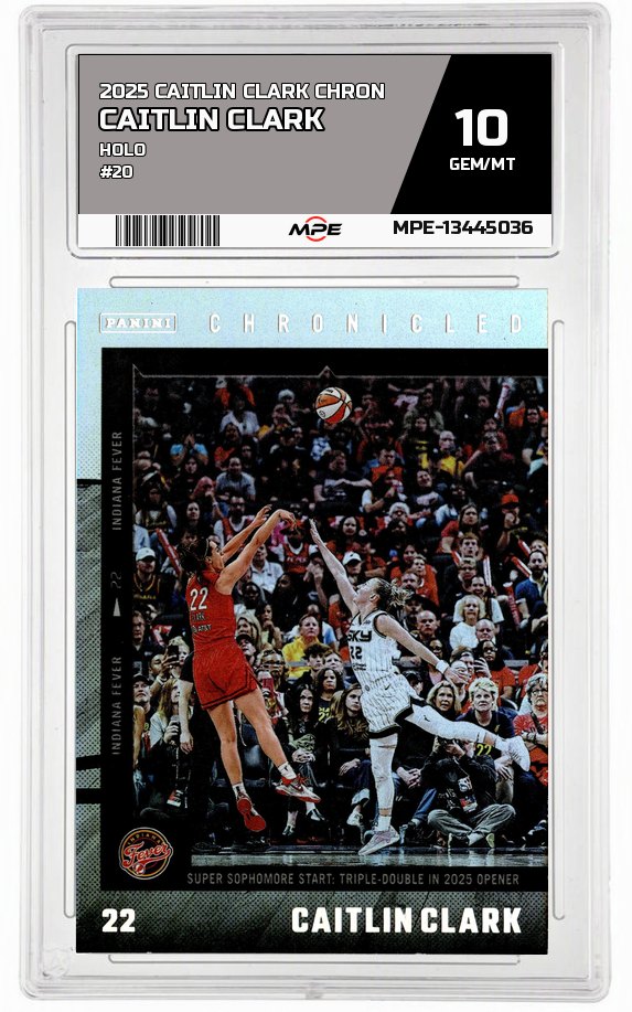 2025 CAITLIN CLARK CHRON HOLO #20 CAITLIN CLARK MPE 10 GEM/MT — graded card auctioned from the MPE vault