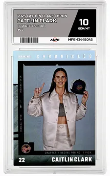 2025 CAITLIN CLARK CHRON CHRONICLES-HOLO #60 CAITLIN CLARK MPE 10 GEM/MT — graded card up for auction