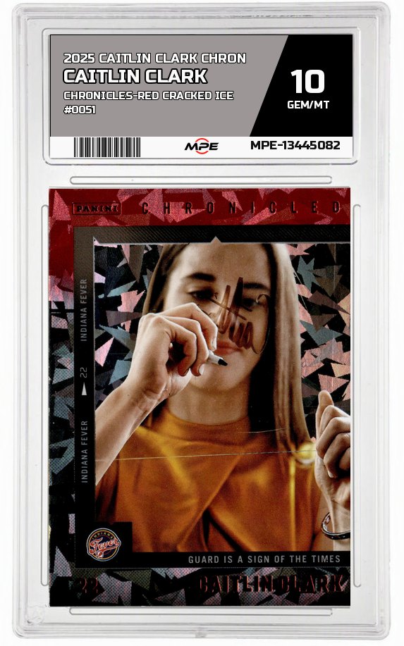 2025 CAITLIN CLARK CHRON Chronicles-RED CRACKED ICE #0051 CAITLIN CLARK MPE 10 GEM/MT — graded card auctioned from the MPE vault