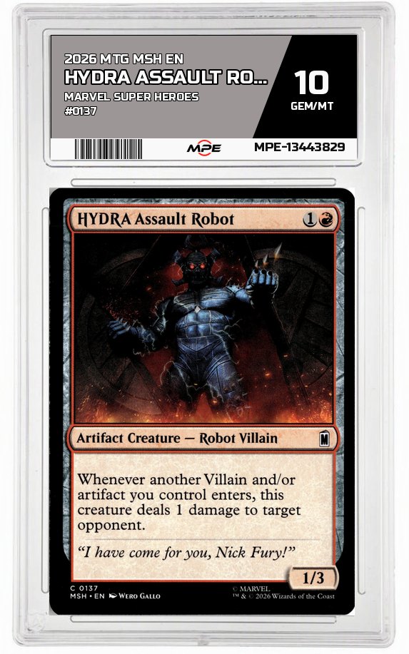 2026 MTG MSH EN Marvel Super Heroes #0137 HYDRA ASSAULT ROBOT MPE 10 GEM/MT — graded card auctioned from the MPE vault