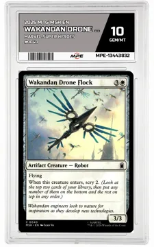 2026 MTG MSH EN Marvel Super Heroes #0040 WAKANDAN DRONE FLOCK MPE 10 GEM/MT — graded card up for auction