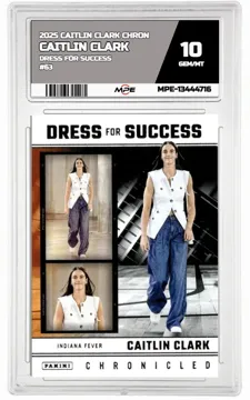 2025 CAITLIN CLARK CHRON DRESS FOR SUCCESS #63 CAITLIN CLARK MPE 10 GEM/MT — graded card up for auction