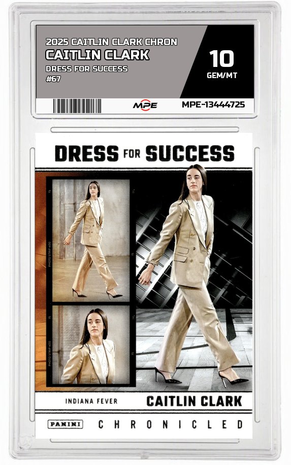 2025 CAITLIN CLARK CHRON DRESS FOR SUCCESS #67 CAITLIN CLARK MPE 10 GEM/MT — graded card auctioned from the MPE vault