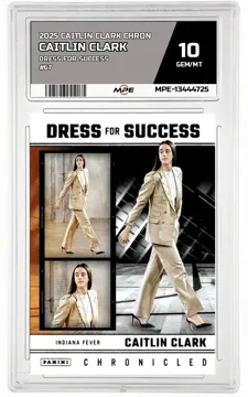 2025 CAITLIN CLARK CHRON DRESS FOR SUCCESS #67 CAITLIN CLARK MPE 10 GEM/MT — graded card up for auction
