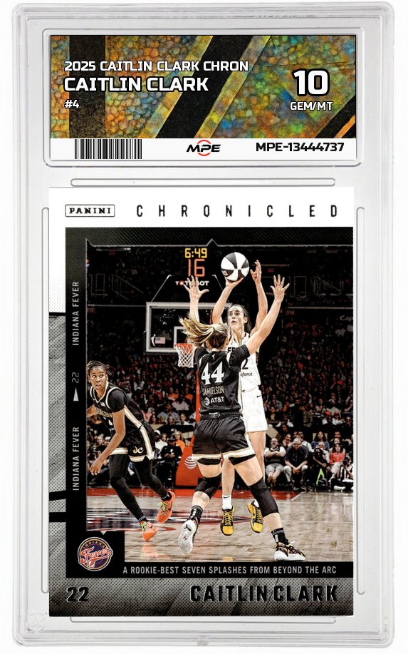 2025 CAITLIN CLARK CHRON #4 CAITLIN CLARK MPE 10 GEM/MT — graded card auctioned from the MPE vault