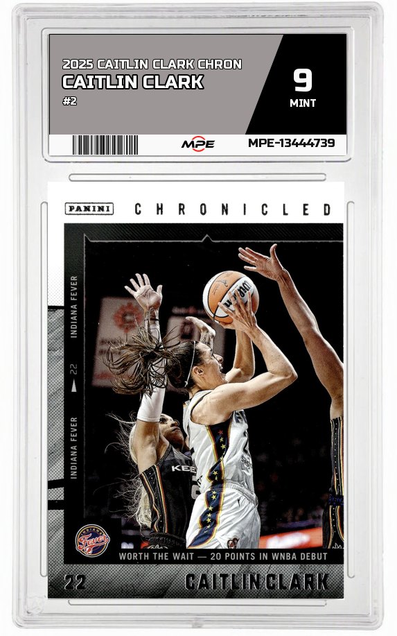 2025 CAITLIN CLARK CHRON #2 CAITLIN CLARK MPE 9 MINT — graded card auctioned from the MPE vault