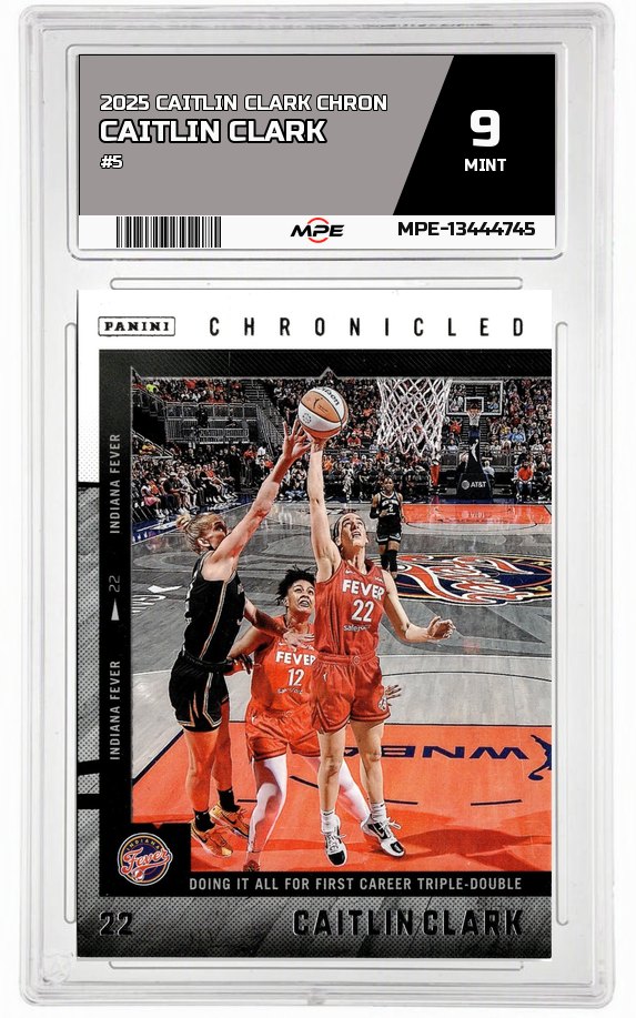 2025 CAITLIN CLARK CHRON #5 CAITLIN CLARK MPE 9 MINT — graded card auctioned from the MPE vault
