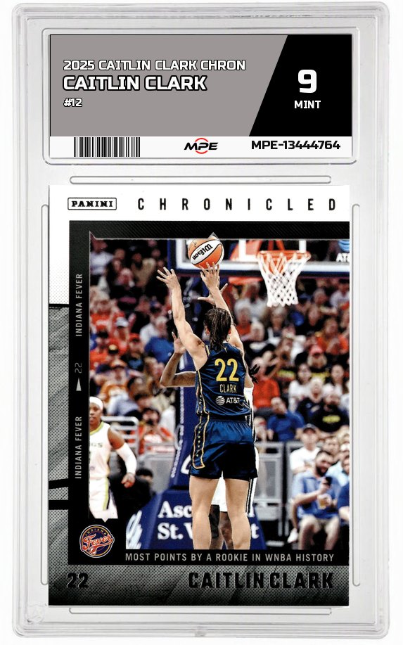 2025 CAITLIN CLARK CHRON #12 CAITLIN CLARK MPE 9 MINT — graded card auctioned from the MPE vault
