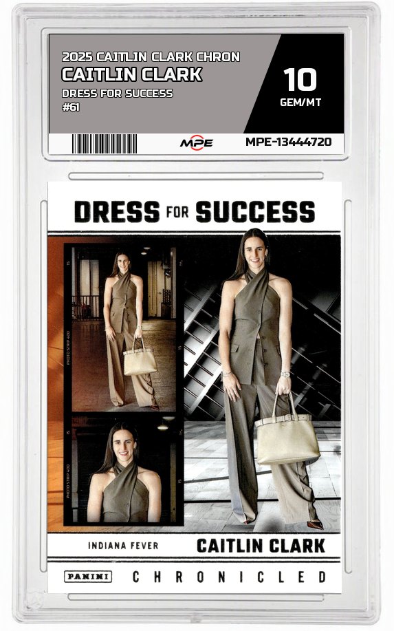 2025 CAITLIN CLARK CHRON DRESS FOR SUCCESS #61 CAITLIN CLARK MPE 10 GEM/MT — graded card auctioned from the MPE vault