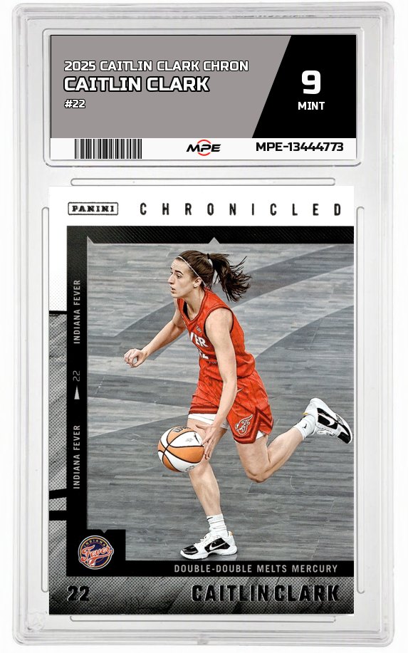 2025 CAITLIN CLARK CHRON #22 CAITLIN CLARK MPE 9 MINT — graded card auctioned from the MPE vault