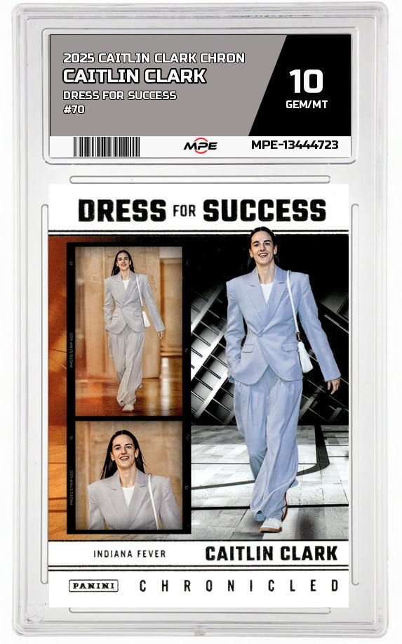 2025 CAITLIN CLARK CHRON DRESS FOR SUCCESS #70 CAITLIN CLARK MPE 10 GEM/MT — graded card auctioned from the MPE vault
