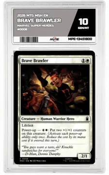 2026 MTG MSH EN Marvel Super Heroes #0008 BRAVE BRAWLER MPE 10 GEM/MT — graded card up for auction