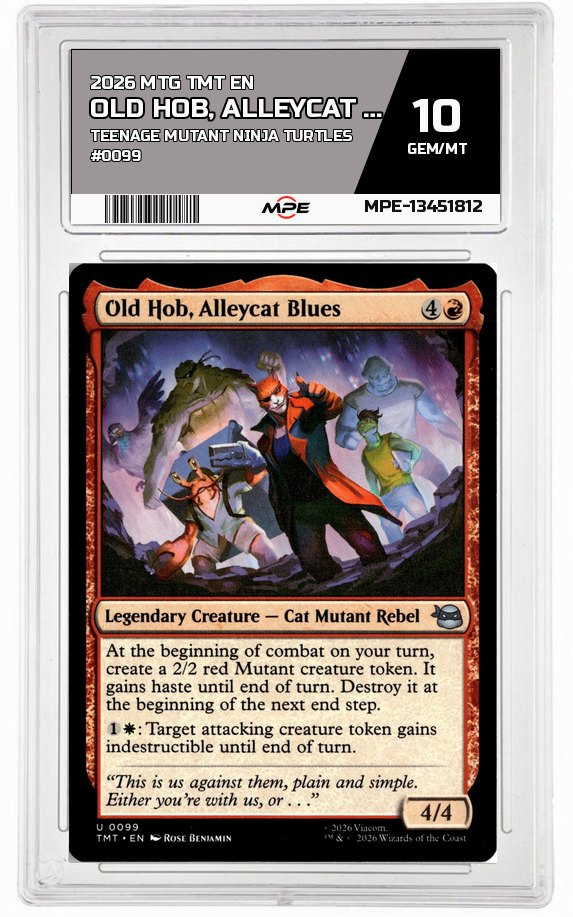 2026 MTG TMT EN Teenage Mutant Ninja Turtles #0099 OLD HOB, ALLEYCAT BLUES MPE 10 GEM/MT — graded card auctioned from the MPE vault