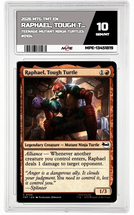 2026 MTG TMT EN Teenage Mutant Ninja Turtles #0104 RAPHAEL, TOUGH TURTLE MPE 10 GEM/MT — graded card auctioned from the MPE vault