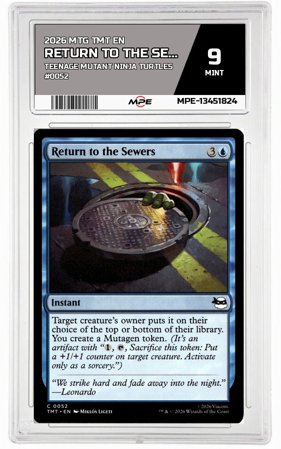 2026 MTG TMT EN Teenage Mutant Ninja Turtles #0052 RETURN TO THE SEWERS MPE 9 MINT — graded card auctioned from the MPE vault