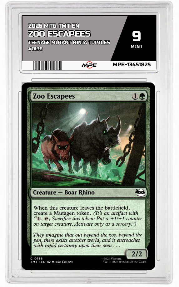 2026 MTG TMT EN Teenage Mutant Ninja Turtles #0138 ZOO ESCAPEES MPE 9 MINT — graded card auctioned from the MPE vault