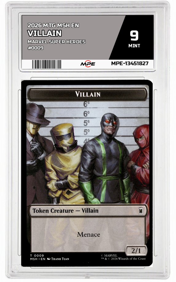 2026 MTG MSH EN Marvel Super Heroes #0009 VILLAIN MPE 9 MINT — graded card auctioned from the MPE vault