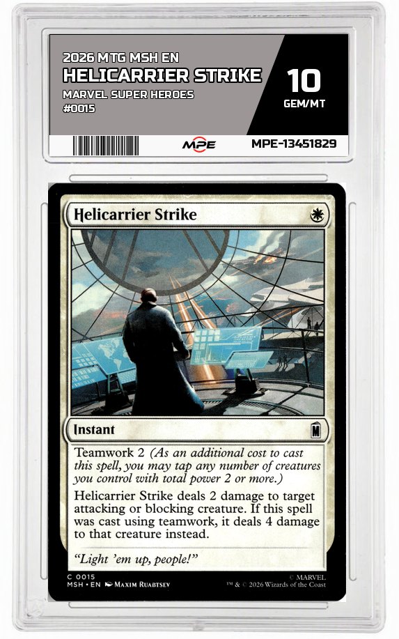2026 MTG MSH EN Marvel Super Heroes #0015 HELICARRIER STRIKE MPE 10 GEM/MT — graded card auctioned from the MPE vault