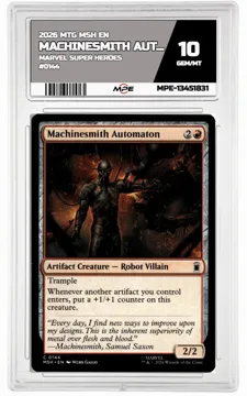 2026 MTG MSH EN Marvel Super Heroes #0144 MACHINESMITH AUTOMATON MPE 10 GEM/MT — graded card up for auction