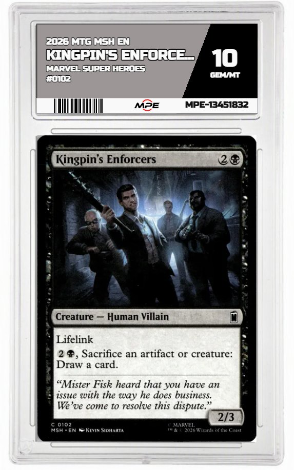 2026 MTG MSH EN Marvel Super Heroes #0102 KINGPIN'S ENFORCERS MPE 10 GEM/MT — graded card auctioned from the MPE vault
