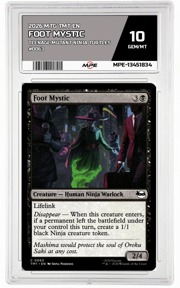 2026 MTG TMT EN Teenage Mutant Ninja Turtles #0063 FOOT MYSTIC MPE 10 GEM/MT — graded card auctioned from the MPE vault