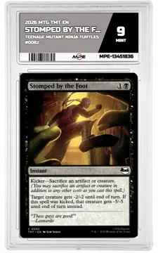 2026 MTG TMT EN Teenage Mutant Ninja Turtles #0082 STOMPED BY THE FOOT MPE 9 MINT — graded card up for auction