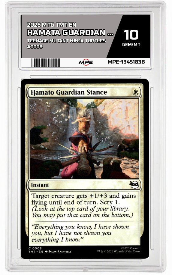 2026 MTG TMT EN Teenage Mutant Ninja Turtles #0008 HAMATA GUARDIAN STANCE MPE 10 GEM/MT — graded card auctioned from the MPE vault