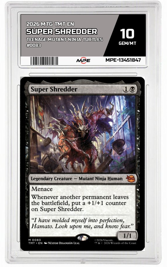 2026 MTG TMT EN Teenage Mutant Ninja Turtles #0083 SUPER SHREDDER MPE 10 GEM/MT — graded card auctioned from the MPE vault