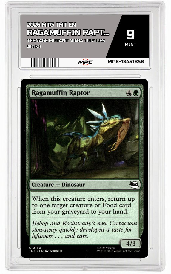 2026 MTG TMT EN Teenage Mutant Ninja Turtles #0130 RAGAMUFFIN RAPTOR MPE 9 MINT — graded card auctioned from the MPE vault