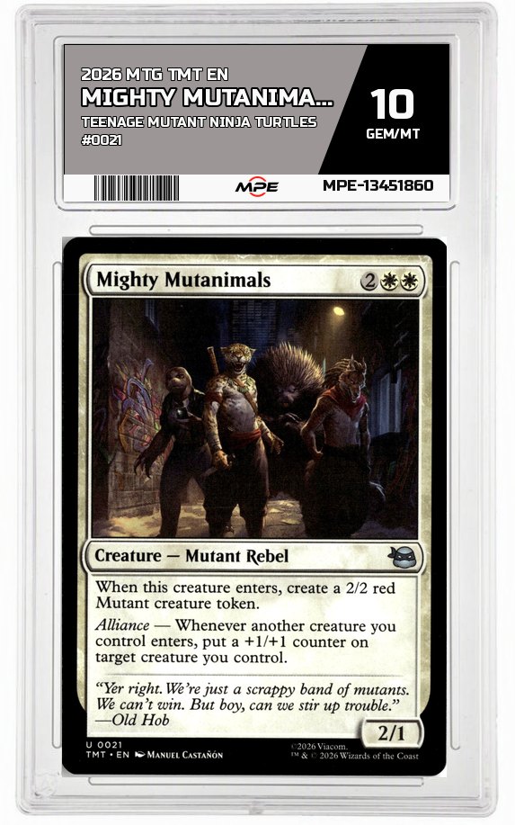 2026 MTG TMT EN Teenage Mutant Ninja Turtles #0021 MIGHTY MUTANIMALS MPE 10 GEM/MT — graded card auctioned from the MPE vault