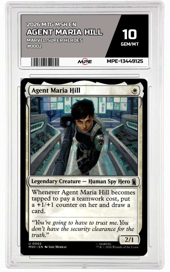 2026 MTG MSH EN Marvel Super Heroes #0002 AGENT MARIA HILL MPE 10 GEM/MT — graded card auctioned from the MPE vault