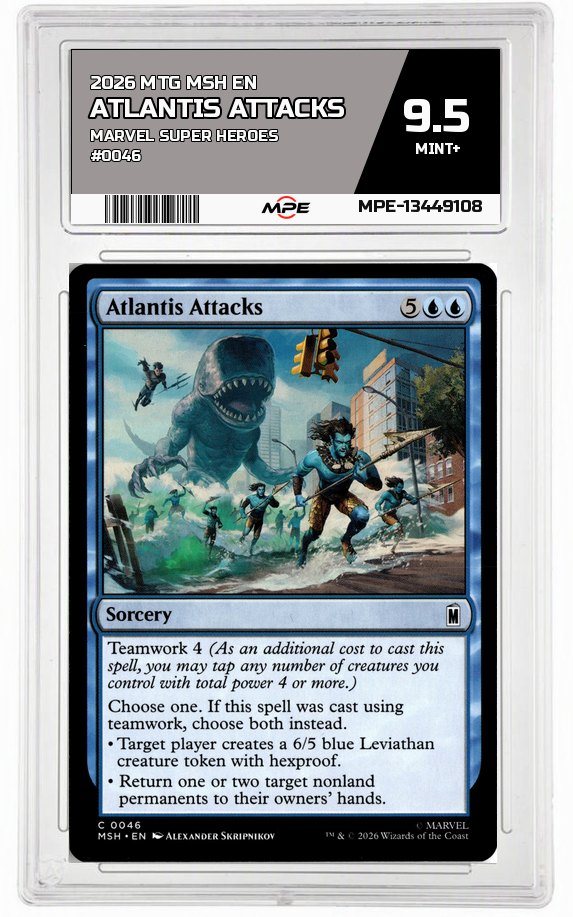 2026 MTG MSH EN Marvel Super Heroes #0046 ATLANTIS ATTACKS MPE 9.5 MINT+ — graded card auctioned from the MPE vault