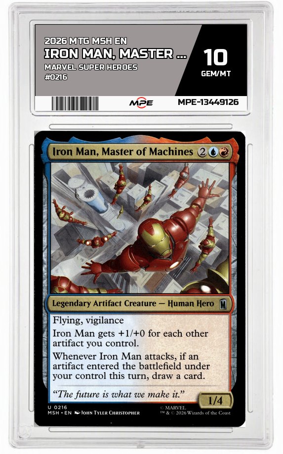 2026 MTG MSH EN Marvel Super Heroes #0216 IRON MAN, MASTER OF MACHINES MPE 10 GEM/MT — graded card auctioned from the MPE vault