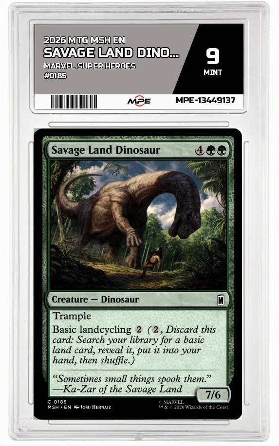 2026 MTG MSH EN Marvel Super Heroes #0185 SAVAGE LAND DINOSAUR MPE 9 MINT — graded card auctioned from the MPE vault