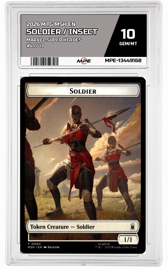 2026 MTG MSH EN Marvel Super Heroes #4 // 17 SOLDIER / INSECT MPE 10 GEM/MT — graded card auctioned from the MPE vault